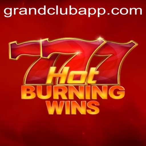 Discover HotBurningWins: A Thrilling New Experience at GrandClub